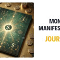 Creating a Money Manifestation Journal: Tips and Techniques