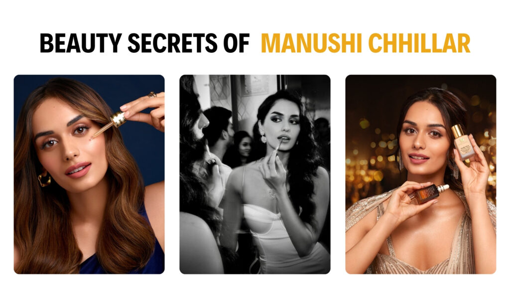 Beauty Secrets of Manushi Chhillar