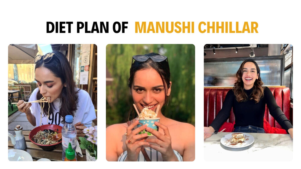 Manushi Chhillar Diet