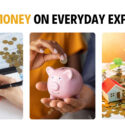 3 Tips to Save Money on Everyday Expenses