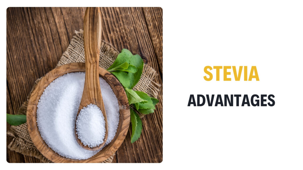 Stevia Advantages