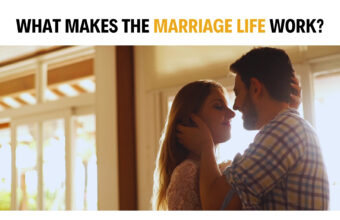 What Makes the Marriage Life Work?