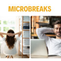 Importance of Microbreaks and their Benefits