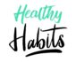 How to Procure Healthy Habits? Hacks and Tips to Build-up Healthful Habits