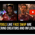 How AI Tools Like Face Swap Are Empowering Creators and Influencers How AI Tools Like Face Swap Are Empowering Creators and Influencers