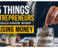 5 Things Entrepreneurs Should Know When Raising Money