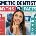 5 Common Myths About Cosmetic Dentistry Debunked 5 Common Myths About Cosmetic Dentistry Debunked