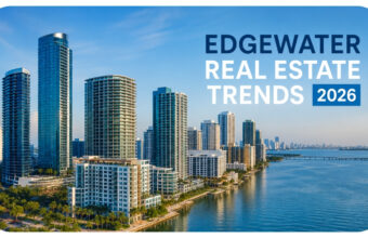 Edgewater’s Real Estate Renaissance: Trends, Growth, and Investment Insights for 2026