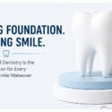 Why General Dentistry Is The Foundation For Every Cosmetic Smile Makeover