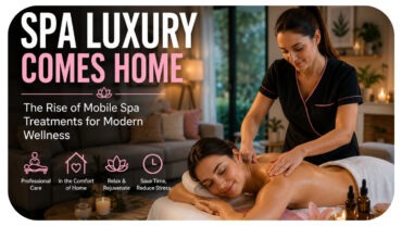 The Ultimate Guide to Creating a Sanctuary at Home: Why Mobile Spa Services are the Future of Wellness 07/24