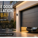 Garage Door Installation in Dubai: A Complete Guide for Choosing, Installing, and Maintaining Your Garage Door Garage Door Installation in Dubai: A Complete Guide for Choosing, Installing, and Maintaining Your Garage Door