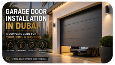 Garage Door Installation in Dubai: A Complete Guide for Choosing, Installing, and Maintaining Your Garage Door Garage Door Installation in Dubai: A Complete Guide for Choosing, Installing, and Maintaining Your Garage Door