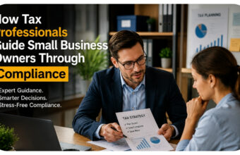 How Tax Professionals Guide Small Business Owners Through Compliance