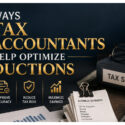 4 Ways Tax Accountants Help Optimize Deductions 4 Ways Tax Accountants Help Optimize Deductions