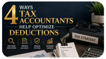 4 Ways Tax Accountants Help Optimize Deductions